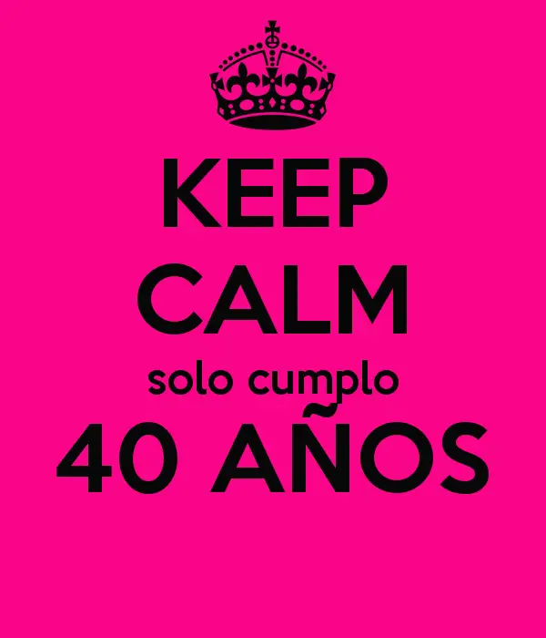 Imágenes graciosas 40 años